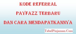 Kode Referral PAYFAZZ